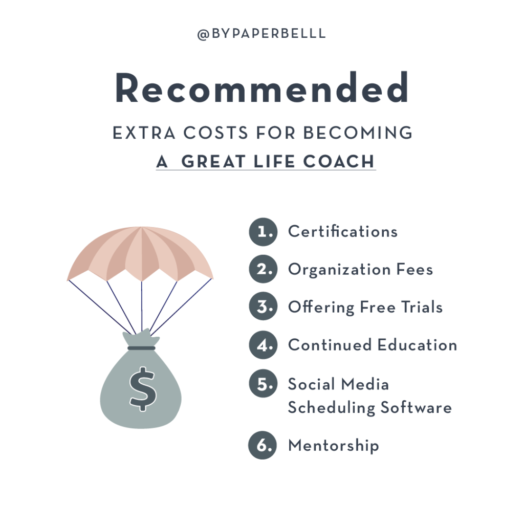 Recommended Extra costs for Becoming a Great Life Coach