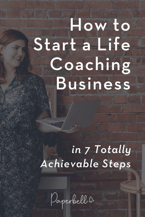 How to Start a Life Coaching Business in 7 Steps + FAQs