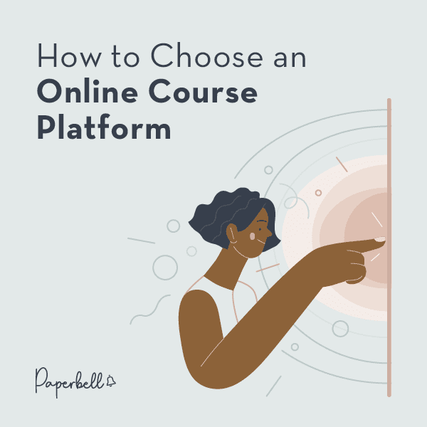 How to Choose an Online Course Platform