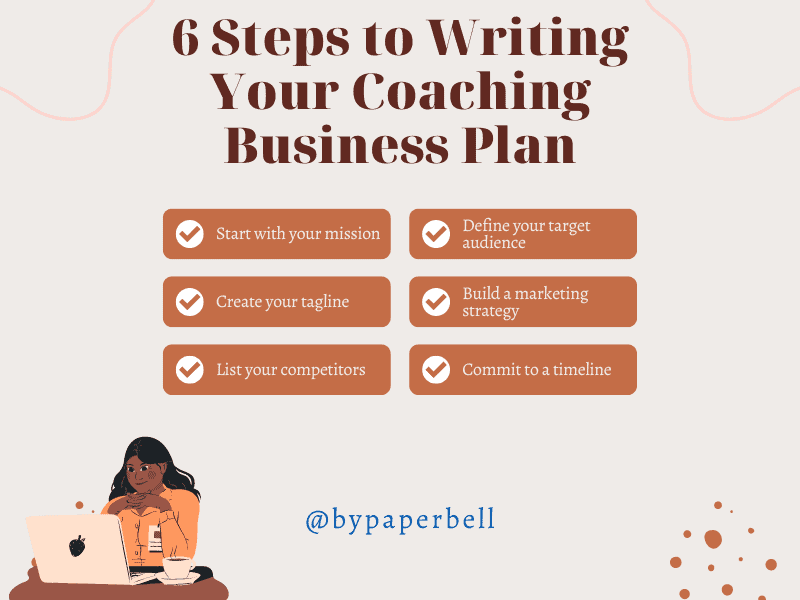 6 Expert Tips for Writing Your Life Coach Business Plan