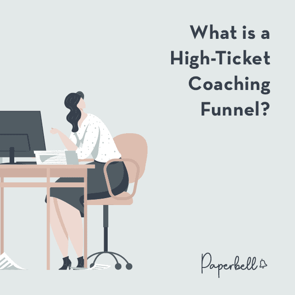 high ticket coaching sales funnel