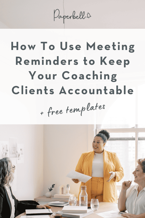 How To Use Meeting Reminders to Keep Your Coaching Clients