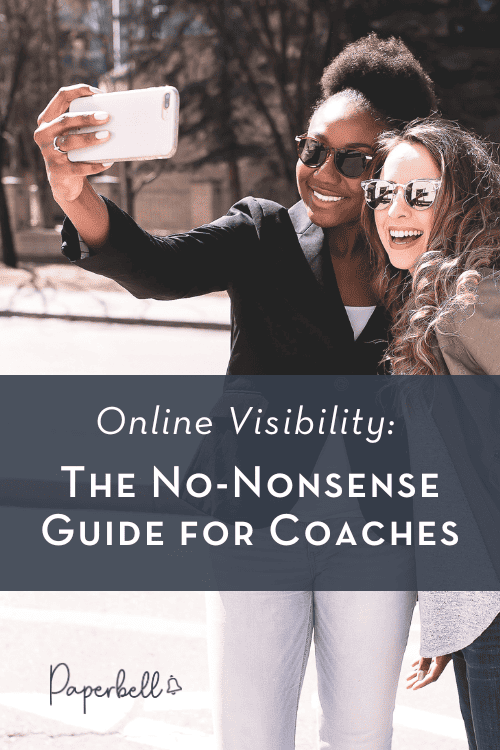 Online Visibility: The No-Nonsense Guide for Coaches