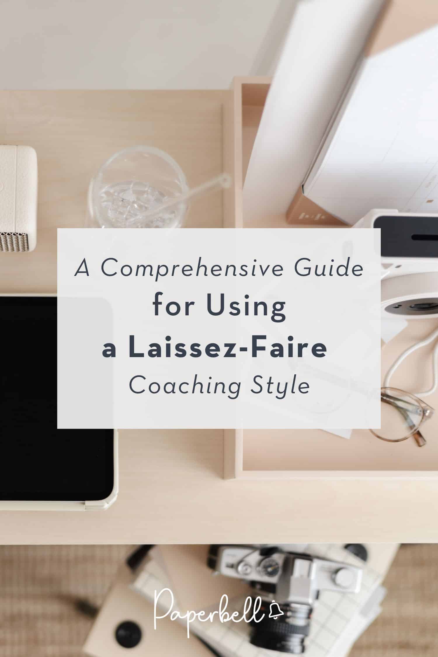 Laissez-Faire Coaching Style pin