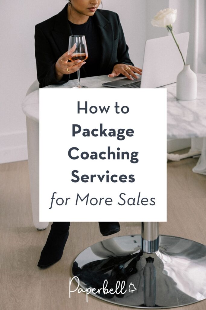 how to package coaching services for more sales pin