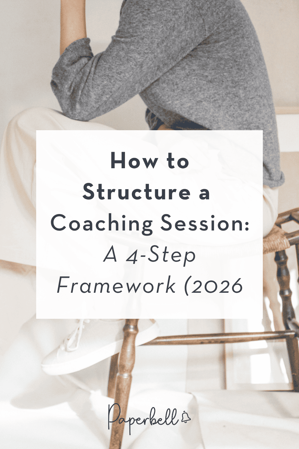 How to structure a coaching session: a 4-step framework